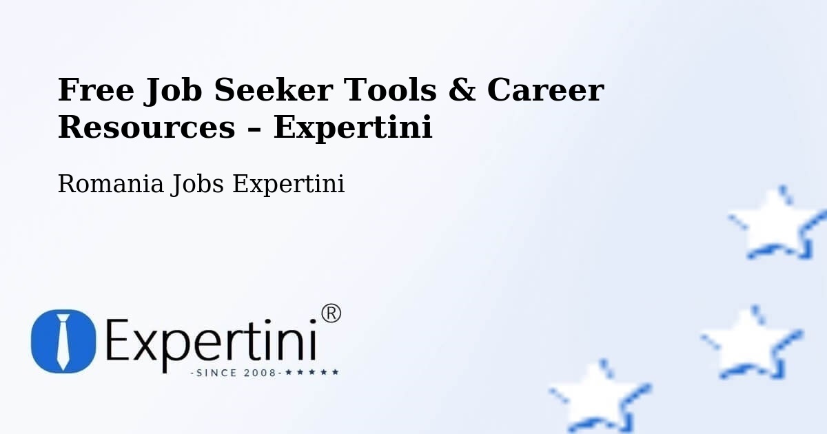 Free Job Seeker Tools & Career Resources – Comuna Tutova - Comuna Tutova, Romania Jobs Expertini