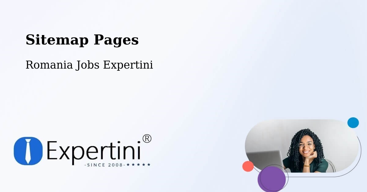 Sitemap Pages - Comuna Tutova - Romania Jobs Expertini