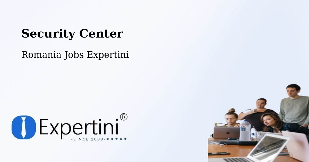 Security & Compliance – Comuna Tutova - Romania Jobs Expertini